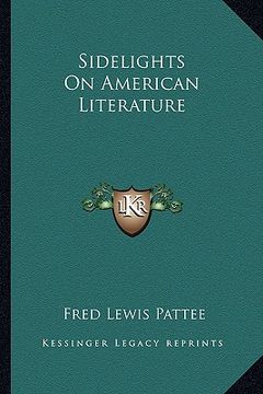 portada sidelights on american literature (en Inglés)