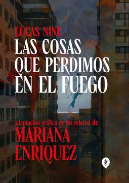 portada COSAS QUE  PERDIMOS EN EL FUEGO, LAS