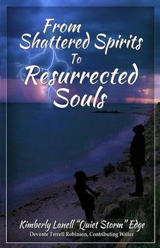 portada From Shattered Spirits to Resurrected Souls (en Inglés)