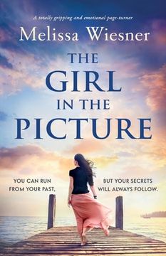 portada The Girl in the Picture: A totally gripping and emotional page-turner (en Inglés)