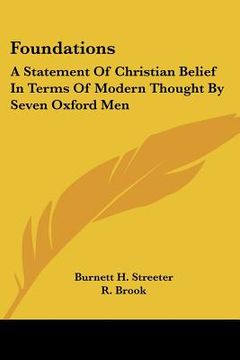 portada foundations: a statement of christian belief in terms of modern thought by seven oxford men (en Inglés)