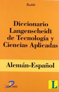 portada Diccionario Langenscheidt de tecnología y ciencias aplicadas: Alemán-español