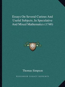 portada essays on several curious and useful subjects, in speculative and mixed mathematics (1740) (in English)