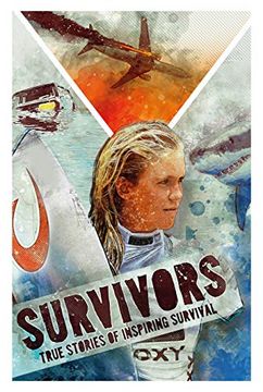 portada Survivors: Inspiring True Stories of Survival 