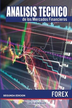 portada Analisis tecnico de los Mercados Financieros. FOREX: (B&W) Ingenieria financiera elemental, aplicada al comercio de divisas o Forex.
