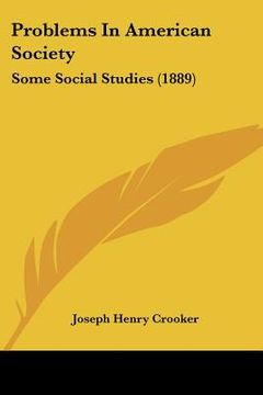 portada problems in american society: some social studies (1889) (en Inglés)