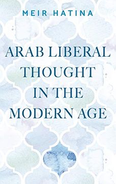 portada Arab Liberal Thought in the Modern age (en Inglés)