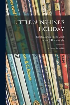 portada Little Sunshine's Holiday: a Picture From Life (en Inglés)
