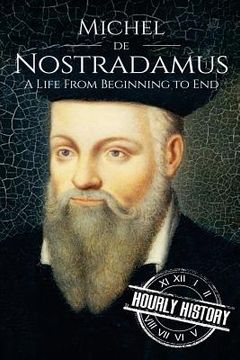 portada Nostradamus: A Life From Beginning to End (en Inglés)