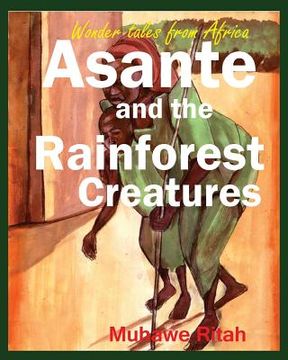 portada Asante and the Rainforest Creature (en Inglés)