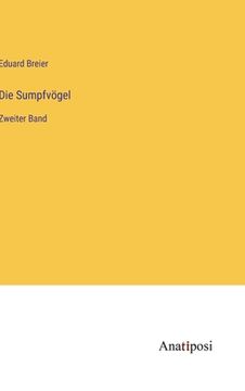 portada Die Sumpfvögel: Zweiter Band (in German)