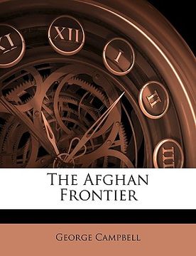 portada the afghan frontier (en Inglés)