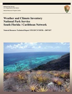 portada Weather and Climate Inventory National Park Service South Florida / Caribbean Network (en Inglés)