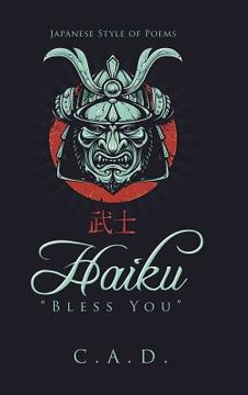 portada Haiku "Bless You": Japanese Style of Poems (en Inglés)