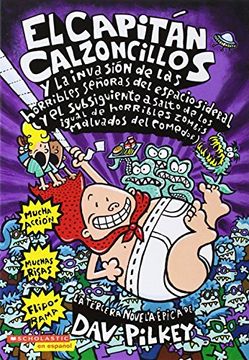 portada El Capitán Calzoncillos y la Invasión de las Horribles Señoras del Espacio Sideral (in English)