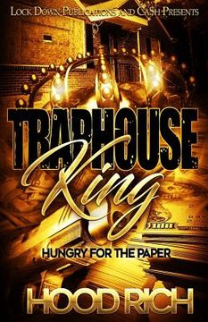 portada Traphouse King: Hungry for the Paper