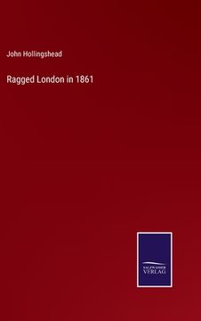 portada Ragged London in 1861 (in English)