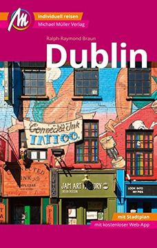 portada Dublin Mm-City Reiseführer Michael Müller Verlag: Individuell Reisen mit Vielen Praktischen Tipps und Web-App Mmtravel. Com. (en Alemán)