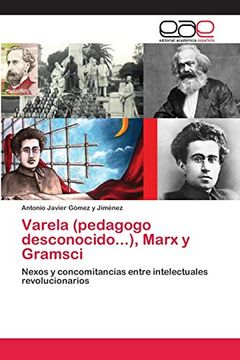 portada Varela (Pedagogo Desconocido.   ), Marx y Gramsci