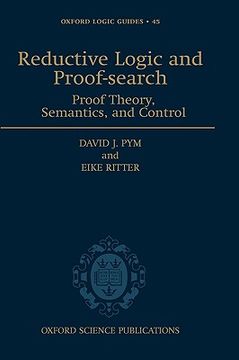 portada reductive logic and proof-search: proof theory, semantics, and control (en Inglés)