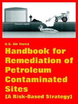 portada handbook for remediation of petroleum contaminated sites (a risk-based strategy) (en Inglés)