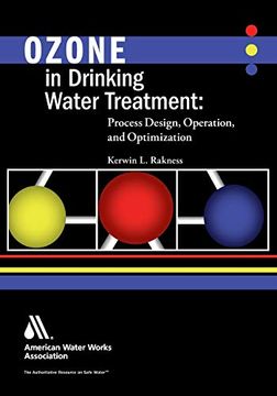 portada Ozone in Drinking Water Treatment: Process Design, Operation, and Optimization, Softcover Edition (en Inglés)