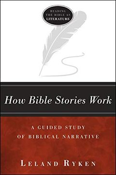 portada How Bible Stories Work: A Guided Study of Biblical Narrative (in English)