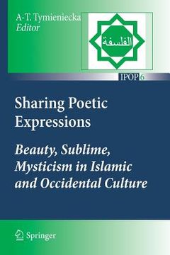 portada Sharing Poetic Expressions: Beauty, Sublime, Mysticism in Islamic and Occidental Culture (en Inglés)