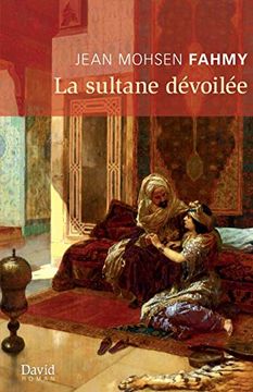 portada La Sultane Dévoilée (en Francés)