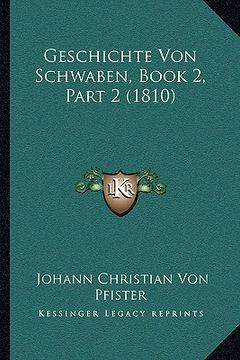 portada Geschichte Von Schwaben, Book 2, Part 2 (1810) (in German)