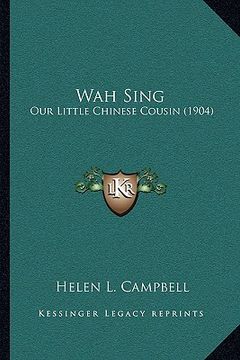 portada wah sing: our little chinese cousin (1904)