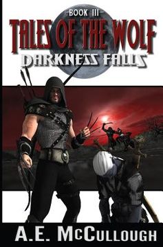portada Darkness Falls: Tales of the Wolf - Book 3 (in English)