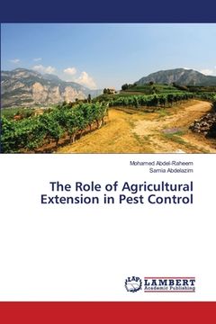 portada The Role of Agricultural Extension in Pest Control (en Inglés)