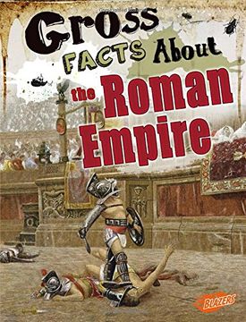 portada Gross Facts about the Roman Empire (Gross History)