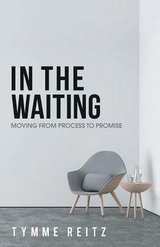 portada In the Waiting: Moving from Process to Promise (in English)