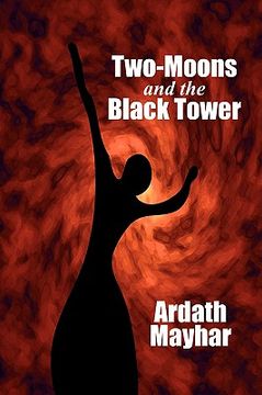 portada two-moons and the black tower: a novel of fantasy (en Inglés)