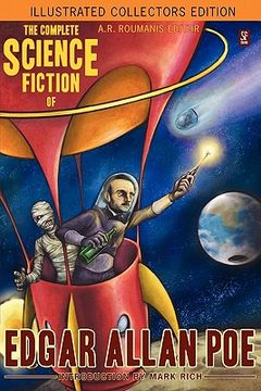 portada the complete science fiction of edgar allan poe (illustrated collectors edition)(sf classic) (en Inglés)