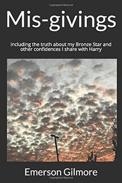 portada Mis-Givings: Including the Truth About my Bronze Star and Other Confidences i Share With Harry (in English)