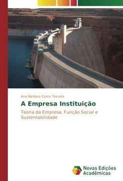 portada A Empresa Instituição: Teoria da Empresa, Função Social e Sustentabilidade