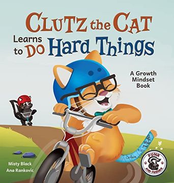 portada Can Clutz the cat Keep Trying? A Growth Mindset Book (Punk and Friends Learn Social Skills) (en Inglés)
