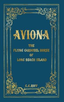 portada Aviona: The Flying Carousel Horse of Long Beach Island (in English)