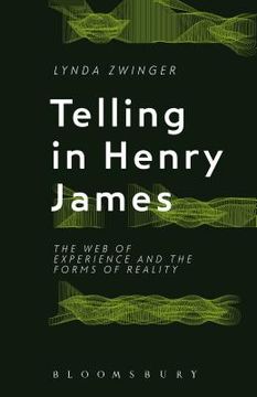 portada Telling in Henry James: The Web of Experience and the Forms of Reality (en Inglés)