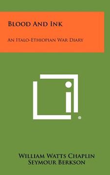 portada blood and ink: an italo-ethiopian war diary (en Inglés)