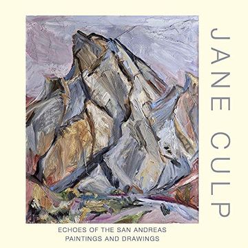 portada Jane Culp: Echoes of the san Andreas: Paintings and Drawings (in English)