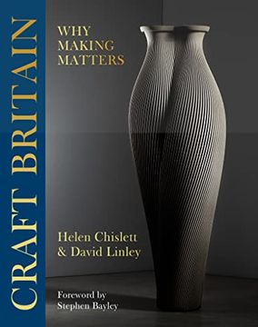 portada Craft Britain: Why Making Matters (in English)