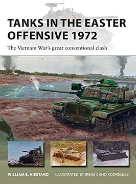 portada Tanks in the Easter Offensive 1972: The Vietnam War'S Great Conventional Clash (New Vanguard) (en Inglés)