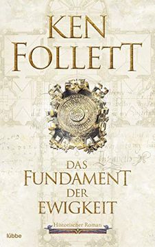 portada Das Fundament der Ewigkeit: Historischer Roman (Kingsbridge-Roman, Band 3) (in German)