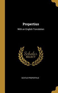 portada Propertius: With an English Translation