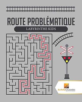 portada Route Problématique: Labyrinthe Kids (in French)