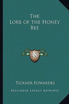 portada the lore of the honey bee